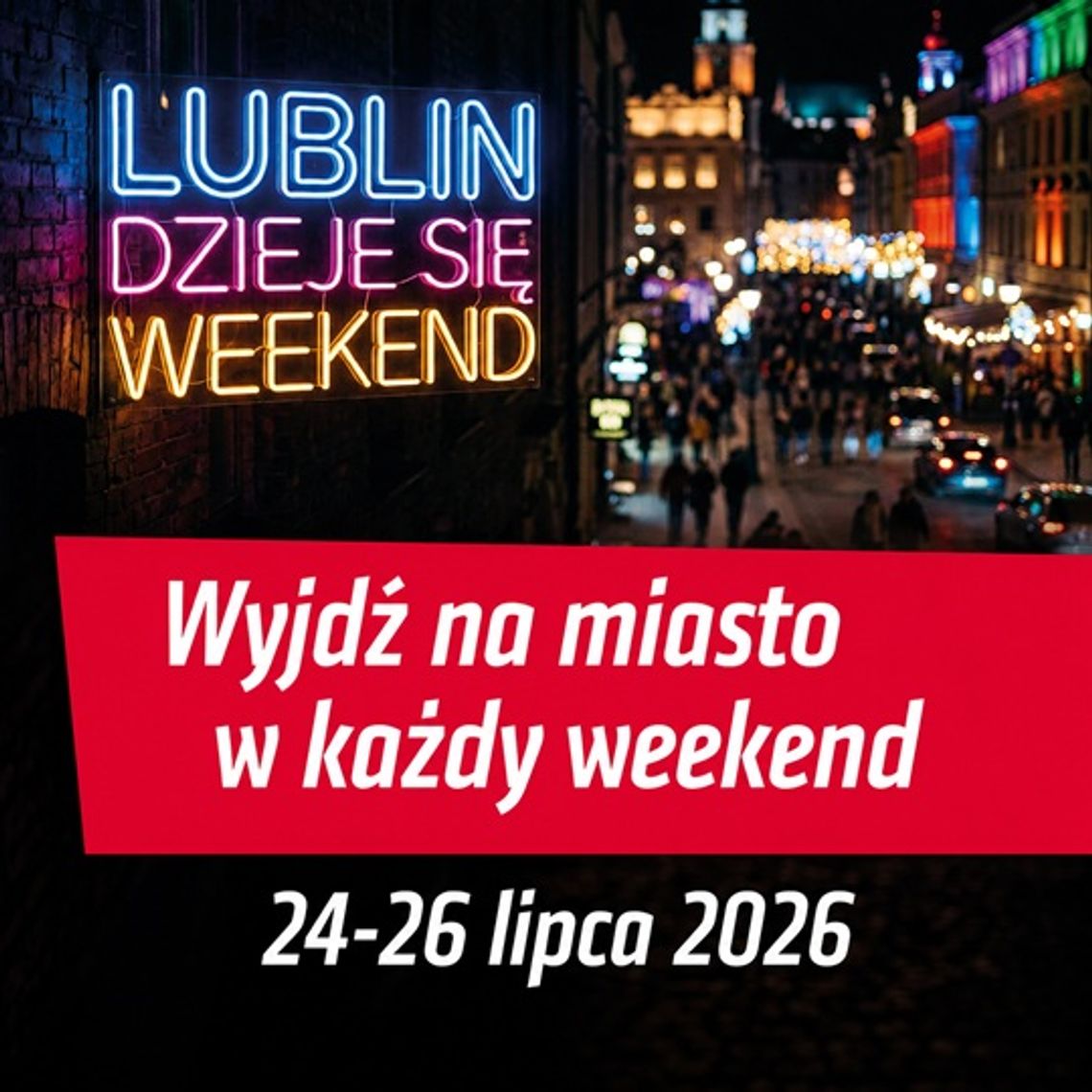 Lublin tętni życiem. Cyrk, highline, sport i Tour de Pologne Women - sprawdź, co dzieje się w ten weekend Lublin tętni życiem. Cyrk, highline, sport i Tour de Pologne Women - sprawdź, co dzieje się w ten weekend