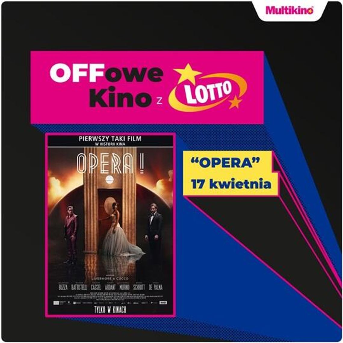 „Opera” 17 kwietnia w Multikinie