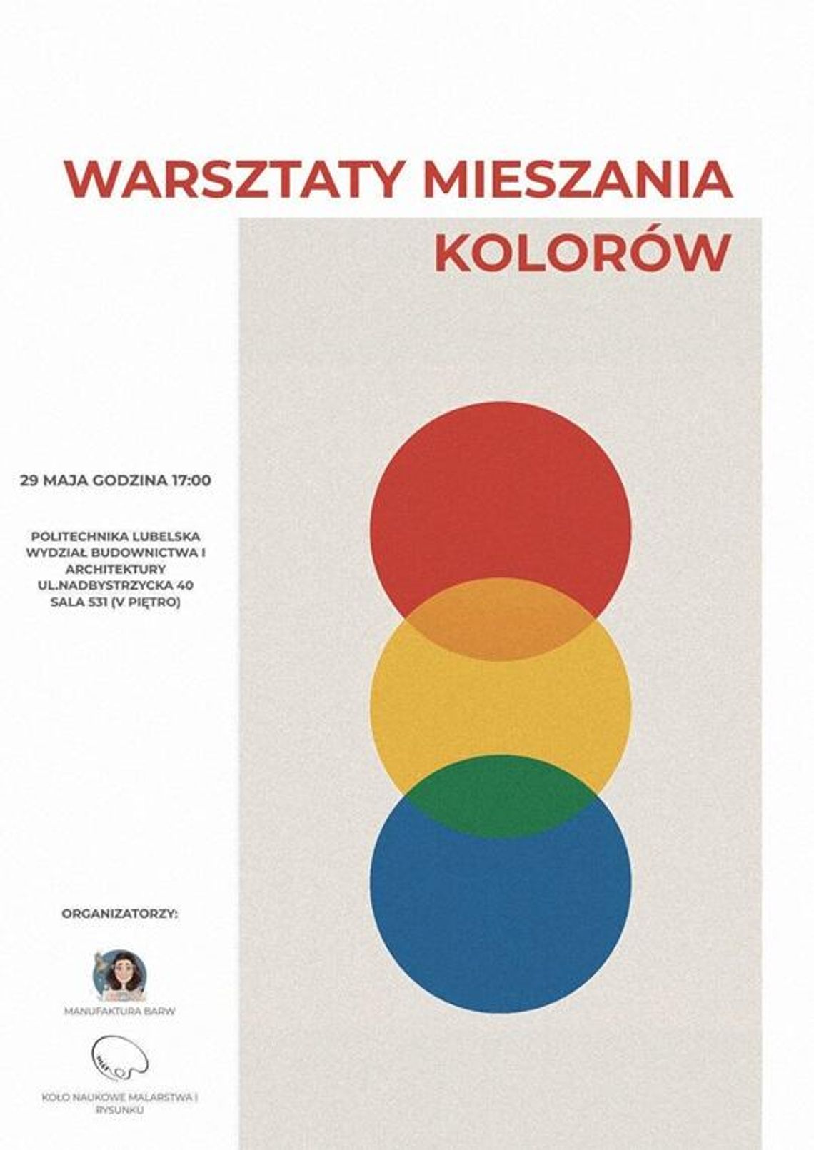 Politechnika Lubelska zaprasza na warsztaty mieszania kolorów Politechnika Lubelska zaprasza na warsztaty mieszania kolorów