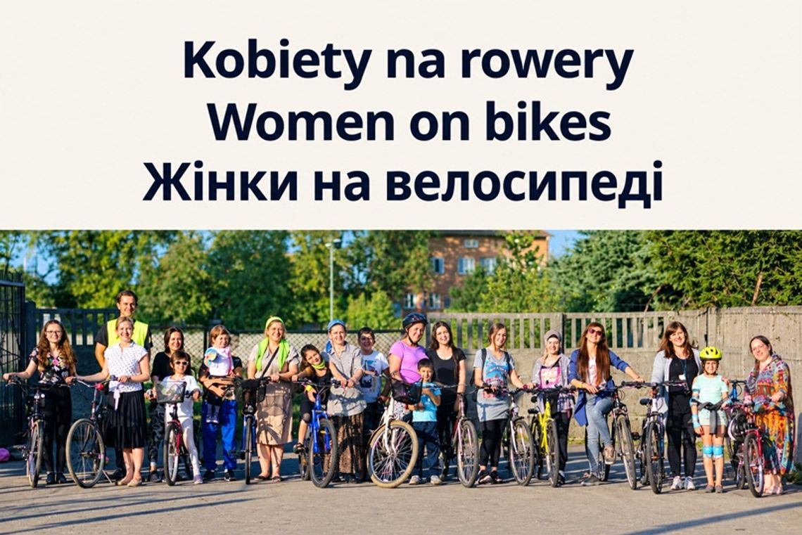 Rower łączy ludzi. W Lublinie pokazują, jak może budować relacje i samodzielność Rower łączy ludzi. W Lublinie pokazują, jak może budować relacje i samodzielność