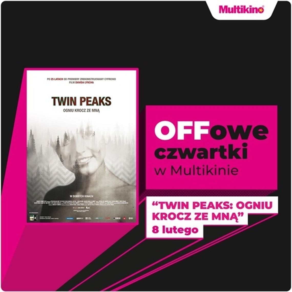 „Twin Peaks. Ogniu krocz ze mną” w Multikinie!