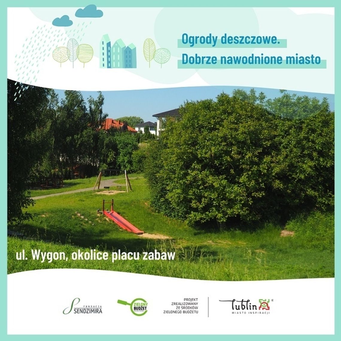 Znamy już lokalizacje ogrodów deszczowych w Lublinie