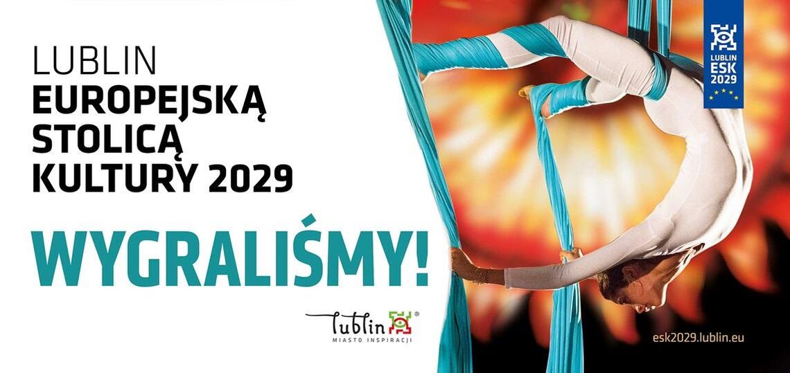 Zwyciężyliśmy! Lublin Europejską Stolicą Kultury 2029!